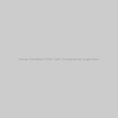 Human Cord Blood CD34+ Cells, Cryopreserved, single donor